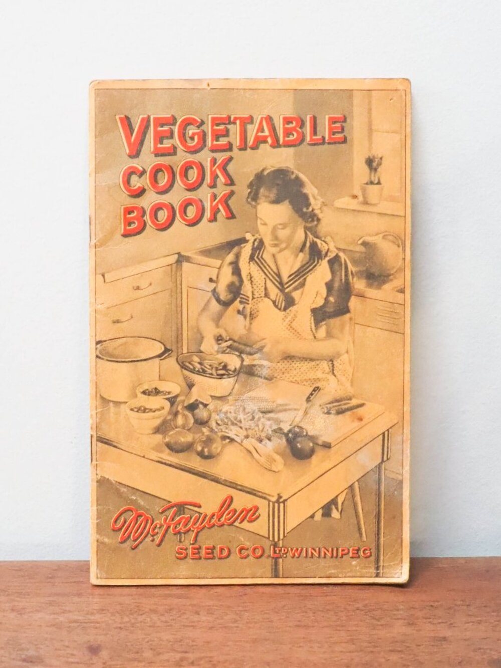 40s Vegetable Cook Book - McFayden Seed Co Cookbook - 1941 Recipe Book